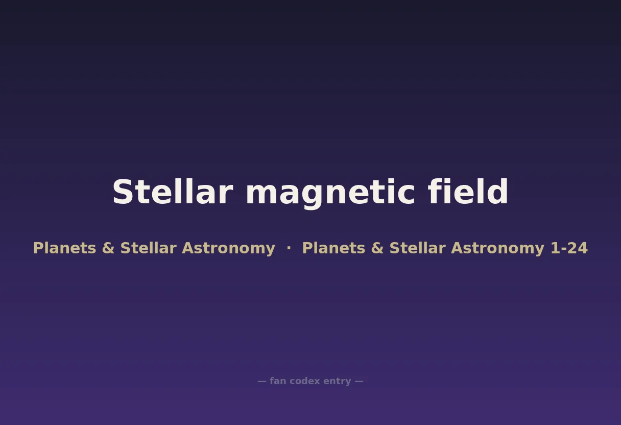 Stellar magnetic field
